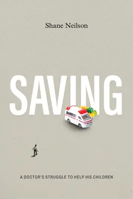 Sparen: Der Kampf eines Arztes, seinen Kindern zu helfen - Saving: A Doctor's Struggle to Help His Children