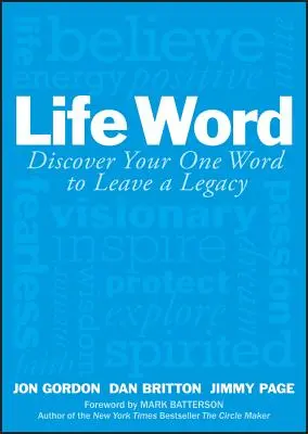 Lebenswort: Entdecken Sie Ihr einziges Wort, um ein Vermächtnis zu hinterlassen - Life Word: Discover Your One Word to Leave a Legacy