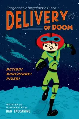 Zorgoochi Intergalaktische Pizza: Die Lieferung des Schicksals - Zorgoochi Intergalactic Pizza: Delivery of Doom