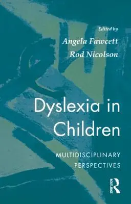 Legasthenie bei Kindern: Multidisziplinäre Perspektiven - Dyslexia in Children: Multidisciplinary Perspectives