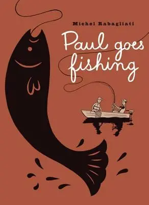 Paul geht fischen - Paul Goes Fishing