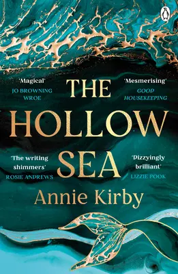 Das hohle Meer: Das unvergessliche und fesselnde Debüt, inspiriert von der Mythologie - The Hollow Sea: The Unforgettable and Mesmerising Debut Inspired by Mythology