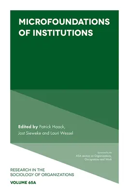 Mikrofundamente von Institutionen - Microfoundations of Institutions