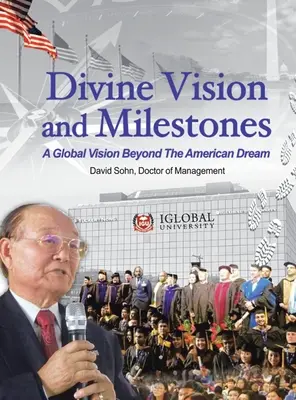 Göttliche Vision und Meilensteine - Divine Vision and Milestones