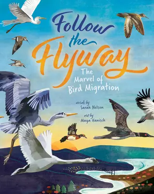 Folgen Sie dem Flyway: Das Wunder des Vogelzugs - Follow the Flyway: The Marvel of Bird Migration