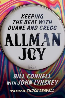 Allman Joy: Im Takt bleiben mit Duane und Gregg - Allman Joy: Keeping the Beat with Duane and Gregg