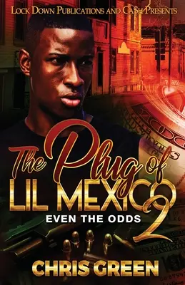 Der Stecker von Lil Mexico 2 - The Plug of Lil Mexico 2