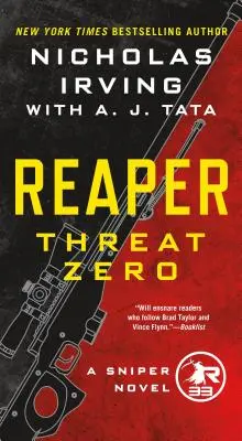 Sensenmann: Bedrohung Null: Ein Scharfschützenroman - Reaper: Threat Zero: A Sniper Novel