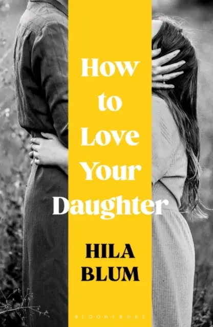 Wie man seine Tochter liebt - How to Love Your Daughter
