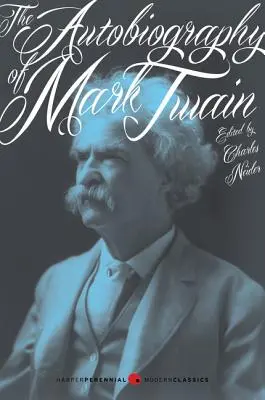 Die Autobiographie von Mark Twain - The Autobiography of Mark Twain