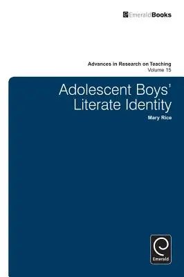 Die literarische Identität eines heranwachsenden Jungen - Adolescent Boy's Literate Identity