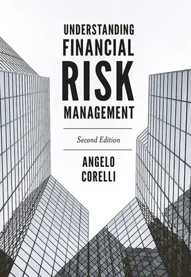 Finanzielles Risikomanagement verstehen - Understanding Financial Risk Management