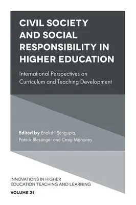 Zivilgesellschaft und soziale Verantwortung in der Hochschulbildung: Internationale Perspektiven der Lehrplan- und Unterrichtsentwicklung - Civil Society and Social Responsibility in Higher Education: International Perspectives on Curriculum and Teaching Development