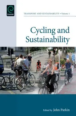 Radfahren und Nachhaltigkeit - Cycling and Sustainability