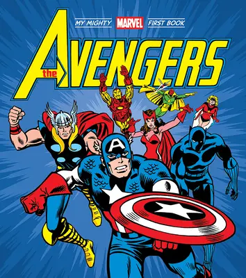 Die Avengers: My Mighty Marvel Erstes Buch - The Avengers: My Mighty Marvel First Book