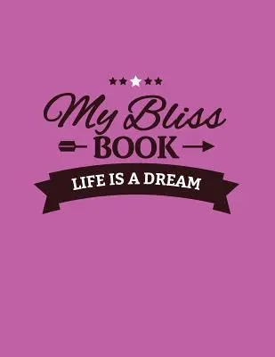 Mein Glücks-Buch - My Bliss Book
