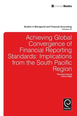 Globale Konvergenz der Rechnungslegungsstandards: Implikationen aus der südpazifischen Region - Achieving Global Convergence of Financial Reporting Standards: Implications from the South Pacific Region