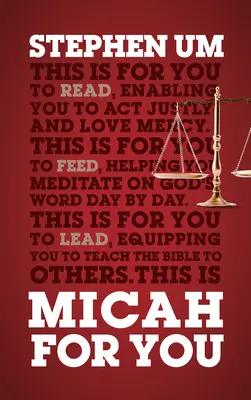 Micha für dich: Gerecht handeln, Barmherzigkeit lieben - Micah for You: Acting Justly, Loving Mercy