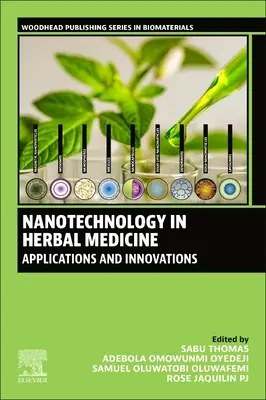 Nanotechnologie in der Kräutermedizin: Anwendungen und Innovationen - Nanotechnology in Herbal Medicine: Applications and Innovations