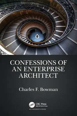 Bekenntnisse eines Unternehmensarchitekten - Confessions of an Enterprise Architect