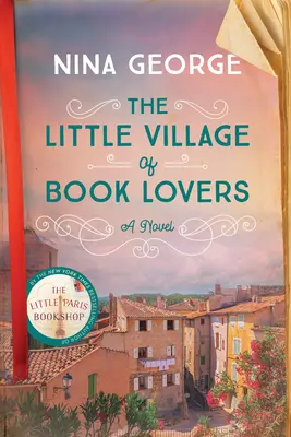Das kleine Dorf der Bücherliebhaber - The Little Village of Book Lovers