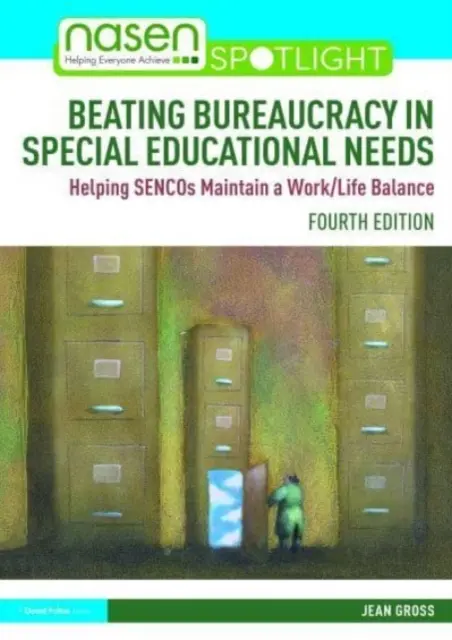 Überwindung der Bürokratie bei sonderpädagogischem Förderbedarf: Unterstützung von SENCOs bei der Vereinbarkeit von Beruf und Privatleben - Beating Bureaucracy in Special Educational Needs: Helping SENCOs Maintain a Work/Life Balance
