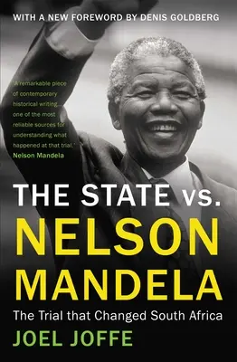 Der Staat gegen Nelson Mandela: Der Prozess, der Südafrika veränderte - The State vs. Nelson Mandela: The Trial That Changed South Africa