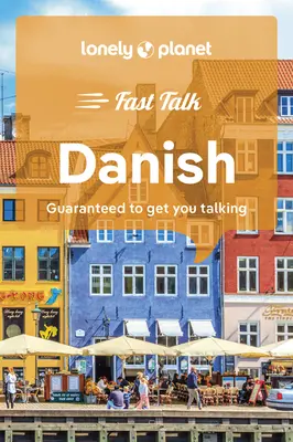 Lonely Planet Schnellgespräch Dänisch 2 - Lonely Planet Fast Talk Danish 2
