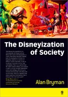 Die Disneyisierung der Gesellschaft - The Disneyization of Society