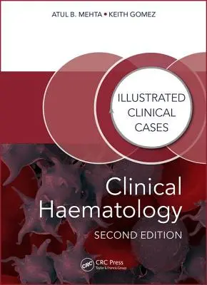Klinische Hämatologie: Illustrierte klinische Fälle - Clinical Haematology: Illustrated Clinical Cases