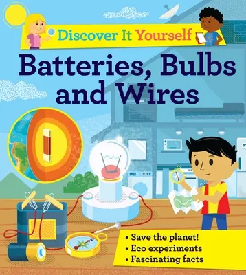 Entdecke es selbst: Batterien, Glühbirnen und Drähte - Discover It Yourself: Batteries, Bulbs, and Wires