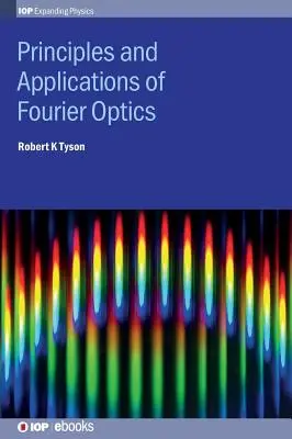 Grundsätze und Anwendungen der Fourier-Optik - Principles and Applications of Fourier Optics