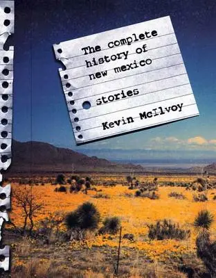 Die vollständige Geschichte von New Mexico: Geschichten - The Complete History of New Mexico: Stories