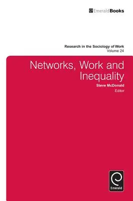 Netzwerke, Arbeit und Ungleichheit - Networks, Work, and Inequality