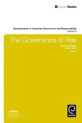 Die Governance des Risikos - The Governance of Risk