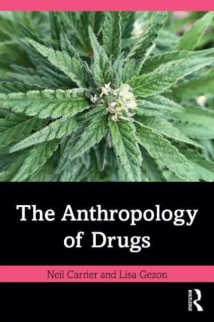 Die Anthropologie der Drogen - The Anthropology of Drugs