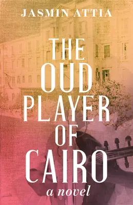 Der Oud-Spieler von Kairo - The Oud Player of Cairo
