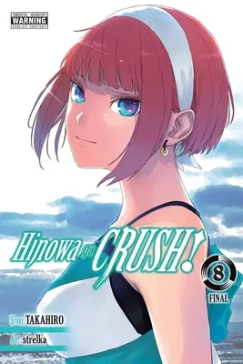 Hinowa Ga Crush!, Bd. 8: Band 8 - Hinowa Ga Crush!, Vol. 8: Volume 8