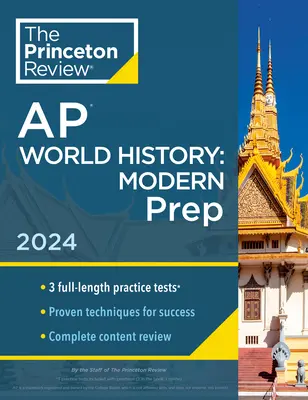 Princeton Review AP Weltgeschichte: Modern Prep, 5. Auflage: 3 Übungstests + Vollständige Inhaltswiederholung + Strategien & Techniken - Princeton Review AP World History: Modern Prep, 5th Edition: 3 Practice Tests + Complete Content Review + Strategies & Techniques