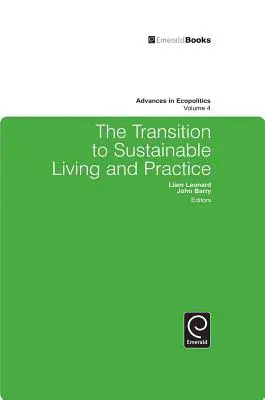 Der Übergang zu einer nachhaltigen Lebensweise und Praxis - The Transition to Sustainable Living and Practice