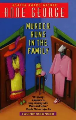 Mord liegt in der Familie: Ein Geheimnis der Südstaaten-Schwestern - Murder Runs in the Family: A Southern Sisters Mystery