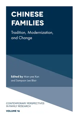 Chinesische Familien: Tradition, Modernisierung und Wandel - Chinese Families: Tradition, Modernization, and Change