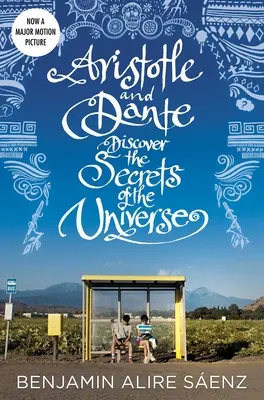 Aristoteles und Dante entdecken die Geheimnisse des Universums - Aristotle and Dante Discover the Secrets of the Universe