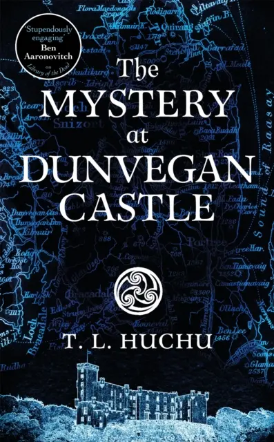 Mystery at Dunvegan Castle - Stranger Things trifft Rivers of London in dieser spannenden Urban Fantasy - Mystery at Dunvegan Castle - Stranger Things meets Rivers of London in this thrilling urban fantasy