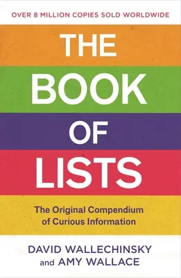 Das Buch der Listen: Das Original-Kompendium kurioser Informationen - The Book of Lists: The Original Compendium of Curious Information