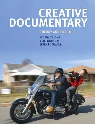 Kreativer Dokumentarfilm: Theorie und Praxis - Creative Documentary: Theory and Practice