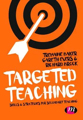 Zielgerichtetes Unterrichten: Strategien für die Sekundarstufe - Targeted Teaching: Strategies for Secondary Teaching