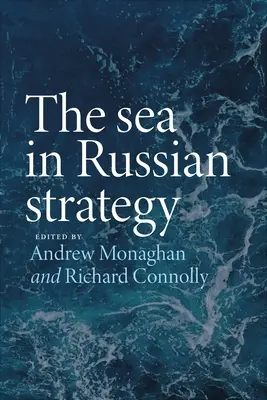 Das Meer in der russischen Strategie - The Sea in Russian Strategy