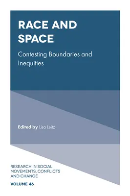 Ethnie und Raum: Kampf gegen Grenzen und Ungleichheiten - Race and Space: Contesting Boundaries and Inequities