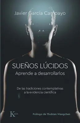 Sueos Lcidos: Aprende a Desarrollarlos